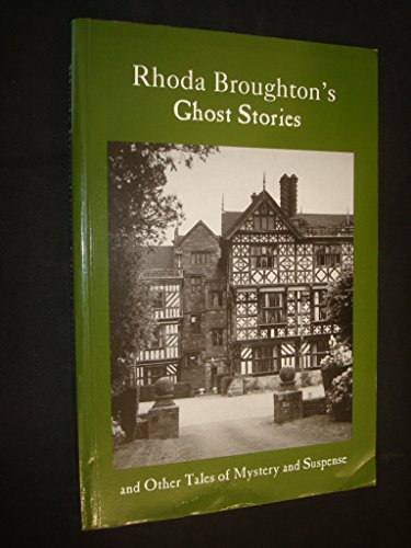 9781871615715: Rhoda Broughton's Ghost Stories and Other Tales of Mystery and Suspense