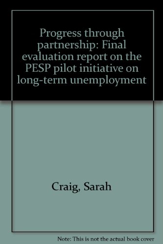 9781871643367: Progress through partnership: Final evaluation report on the PESP pilot initiative on long-term unemployment