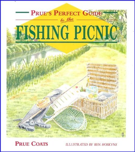 Imagen de archivo de Prues Perfect Guide to the Fishing Picnic a la venta por GF Books, Inc.