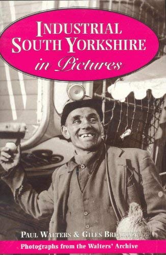 Beispielbild fr Industrial South Yorkshire in Pictures zum Verkauf von WorldofBooks