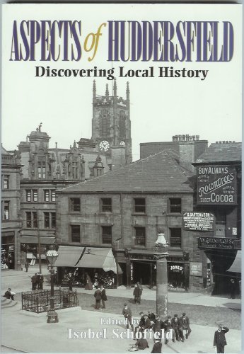 Beispielbild fr Aspects of Huddersfield: Discovering Local History zum Verkauf von WorldofBooks