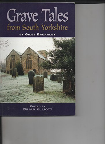 Imagen de archivo de Grave Tales of South Yorkshire a la venta por WorldofBooks