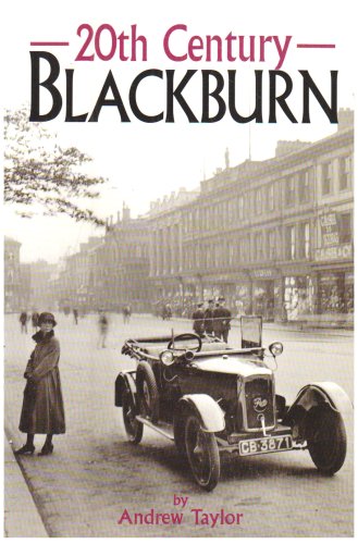 Beispielbild fr 20th Century Blackburn zum Verkauf von WorldofBooks