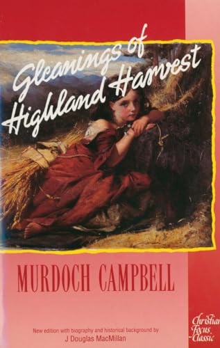 Stock image for Gleanings of Highland Harvest for sale by WorldofBooks