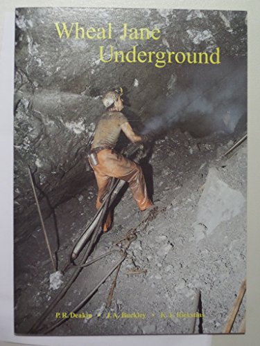 Imagen de archivo de Wheal Jane Underground a la venta por Heartwood Books, A.B.A.A.