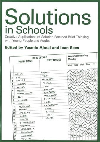 Solutions in Schools (9781871697759) by Yasmin Ajmal; Ioan Rees