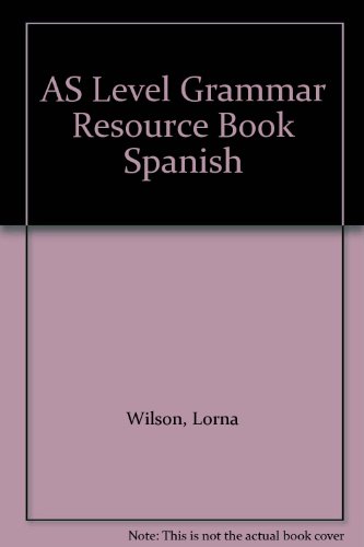 Beispielbild fr AS Level Grammar Resource Book Spanish zum Verkauf von Phatpocket Limited