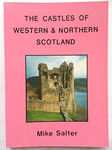 Stock image for The Castles of Western and Northern Scotland for sale by WorldofBooks