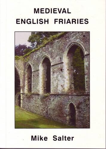 Medieval English Friaries