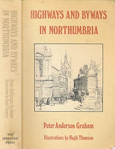 Imagen de archivo de Highways and Byways in Northumbria a la venta por Westwood Books