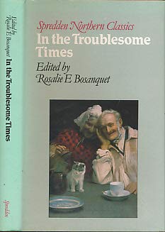 Imagen de archivo de In the Troublesome Times: Memories of Border Life (Northern classics) a la venta por WorldofBooks