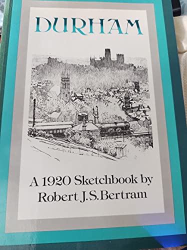 Beispielbild fr Durham: A Sketch Book zum Verkauf von Reuseabook
