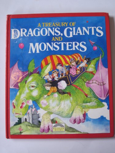 Beispielbild fr A Treasury of Dragons, Giants and Monsters zum Verkauf von WorldofBooks