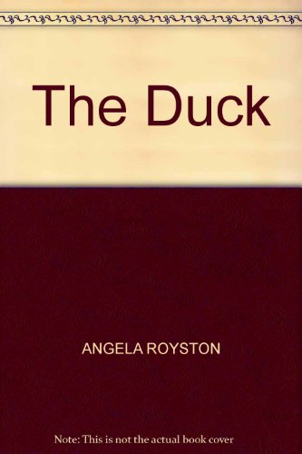 Stock image for The Duck for sale by AwesomeBooks