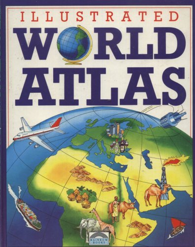 Stock image for Illustrated World Atlas for sale by AwesomeBooks
