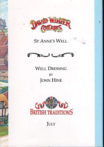 Imagen de archivo de Well Dressing (David Winter cottages: St. Anne's Well, July #7) [Hardcover] Hine, John a la venta por Turtlerun Mercantile