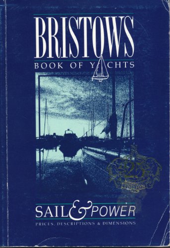 Beispielbild fr Bristow's Book of Yachts 1989 zum Verkauf von Wonder Book