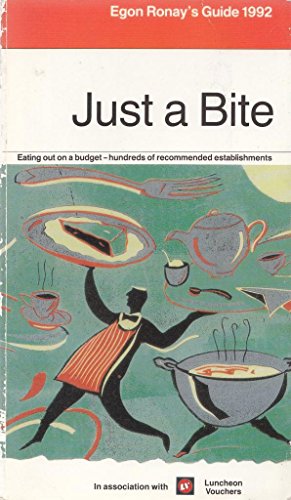 Beispielbild fr Just a Bite 1992: Light Meals and Snacks to Suit All Pockets and Palates zum Verkauf von Reuseabook