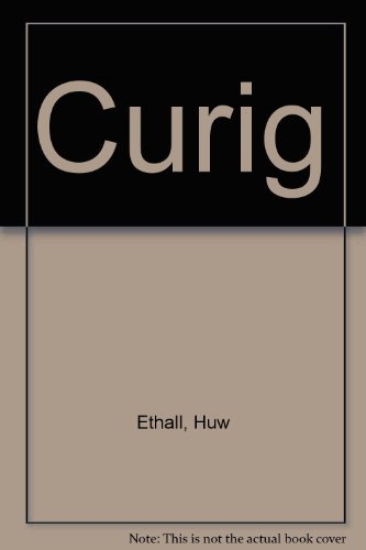 Stock image for Curig for sale by Hay-on-Wye Booksellers