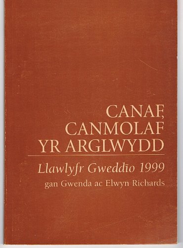 Stock image for Canaf, Canmolaf yr Arglwydd - Llawlyfr Gweddio 1999 for sale by Goldstone Books