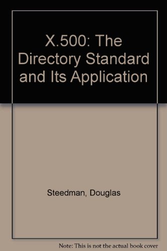 Stock image for X.500: The Directory Standard and Its Application for sale by Goldstone Books