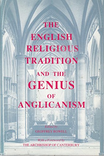 Stock image for The English Religious Tradition and the Genius of Anglicanism for sale by WorldofBooks