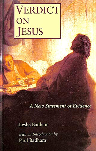 VERDICT ON JESUS : a New Statement of Evidence