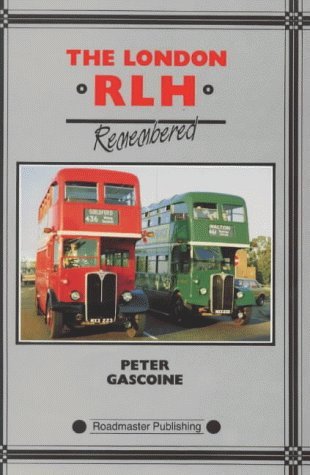 Beispielbild fr The London "R.L.H." Remembered: A History of the AEC Regent III (1950-71) zum Verkauf von WorldofBooks
