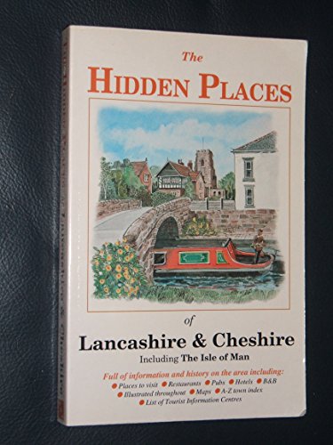 9781871815320: The Hidden Places of Lancashire and Cheshire (Hidden Places)