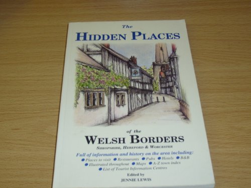 Stock image for Hidden Places of the Welsh Borders: Shropshire, Hereford and Worcester (Hidden Places Travel Guides) for sale by Bahamut Media