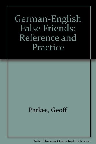 Stock image for German-English False Friends. Reference and Prctice. Book 3. for sale by Antiquariat Bcherkeller