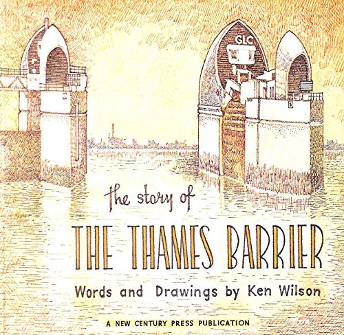9781871826005: The story of the Thames Barrier