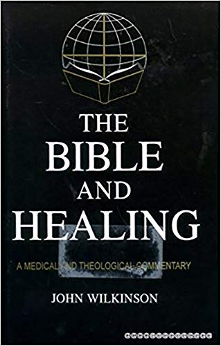 Beispielbild fr The Bible & Healing: A Medical and Theological Commentary zum Verkauf von WorldofBooks