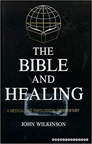 Stock image for The Bible & Healing: A Medical and Theological Commentary for sale by Wonder Book