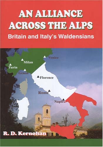 Imagen de archivo de An Alliance Across the Alps: Britain and Italy's Waldensians a la venta por WorldofBooks