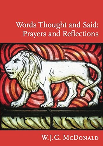 Imagen de archivo de Words Thought and Said: Prayers and Reflections a la venta por WorldofBooks