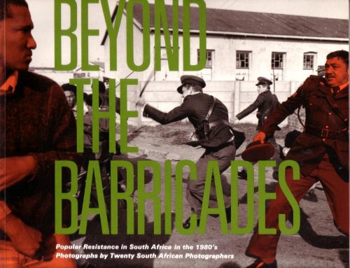 9781871863000: Beyond the Barricades: Popular Resistance in South Africa in the 1980's