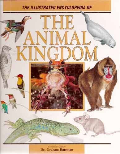 Imagen de archivo de The Illustrated Encyclopedia of the Animal Kingdom a la venta por WorldofBooks