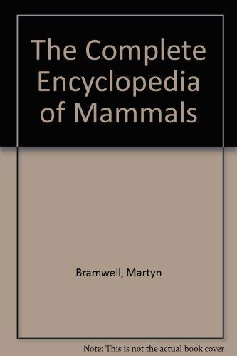 Beispielbild fr The Complete Encyclopedia of Mammals zum Verkauf von WorldofBooks