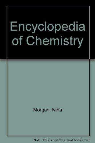 Beispielbild fr Encyclopedia of Chemistry zum Verkauf von WorldofBooks