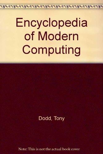 Beispielbild fr Encyclopedia of Modern Computing zum Verkauf von AwesomeBooks