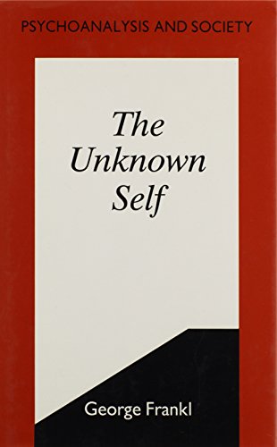 Stock image for The Unknown Self (Psychoanalysis & society) for sale by WorldofBooks