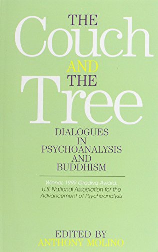 Stock image for The Couch and the Tree: Dialogues in Psychoanalysis and Buddhism for sale by WorldofBooks