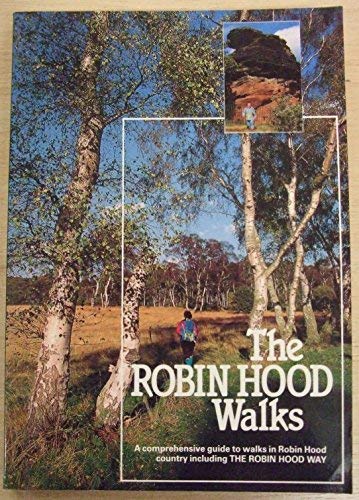 Stock image for The Robin Hood Walks: Comprehensive Guide to Walks in Nottinghamshire for sale by WorldofBooks