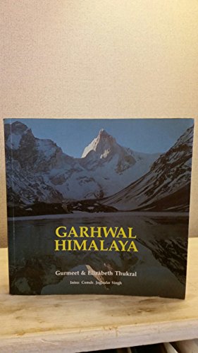 Imagen de archivo de Garhwal Himalaya a la venta por HPB-Diamond