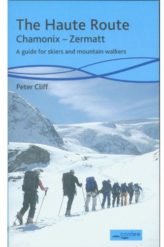 Beispielbild fr Haute Route Chamonix-Zermatt: Guide for Skiers and Mountain Walkers zum Verkauf von WorldofBooks