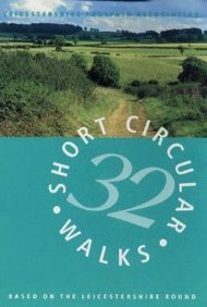 Stock image for 32 Short Circular Walks Based on the Leicestershire Round for sale by WorldofBooks