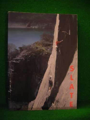 Slate: A Climbers' Guide (9781871890518) by Iwan Arfon Jones; Andy Newton