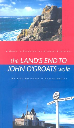 9781871890594: The Land's End to John O'Groats Walk: A Guide to Planning the Ultimate Footpath Walking Adventure