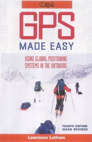 Imagen de archivo de GPS Made Easy, Using Global Positioning Systems in the Outdoors a la venta por WorldofBooks